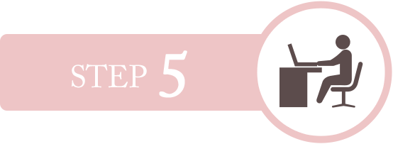 STEP 5